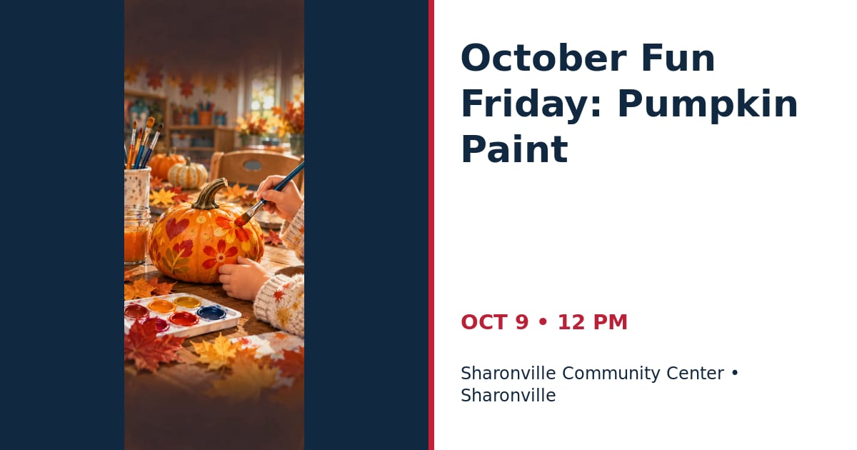 October Fun Friday: Pumpkin Paint • OCT 9 • Sharonville