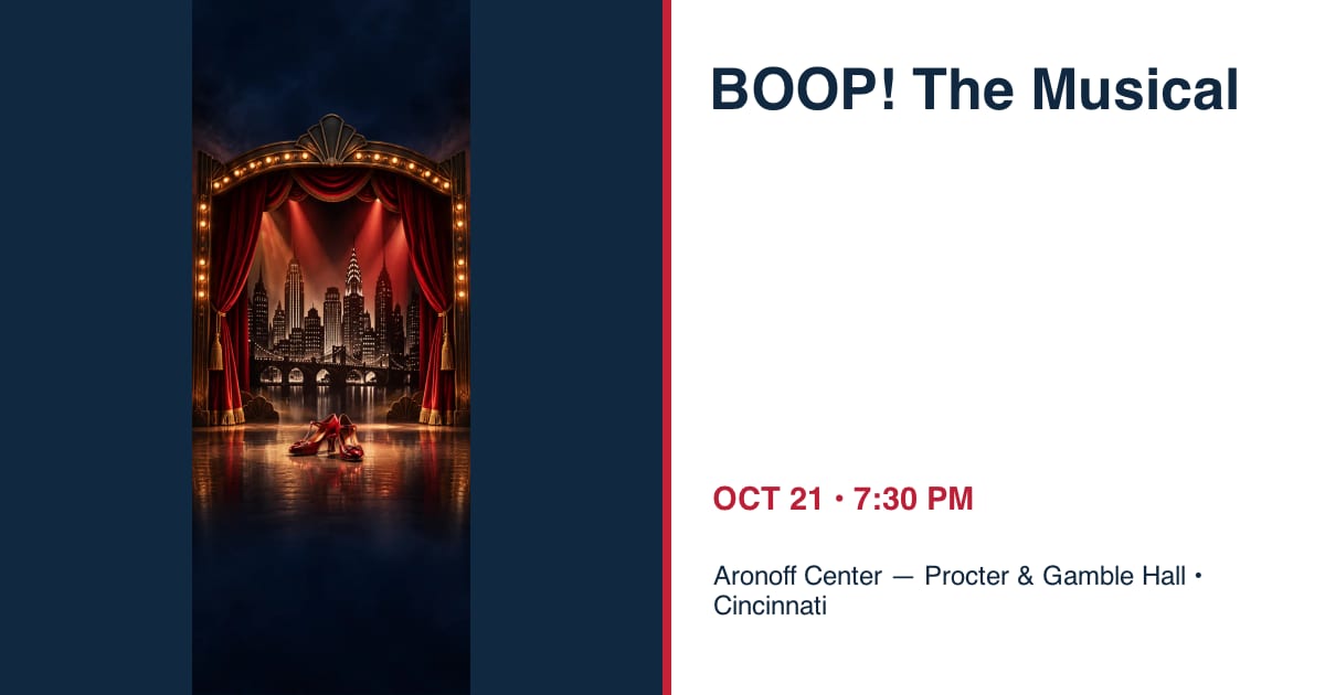 BOOP! The Musical • OCT 21 • Cincinnati