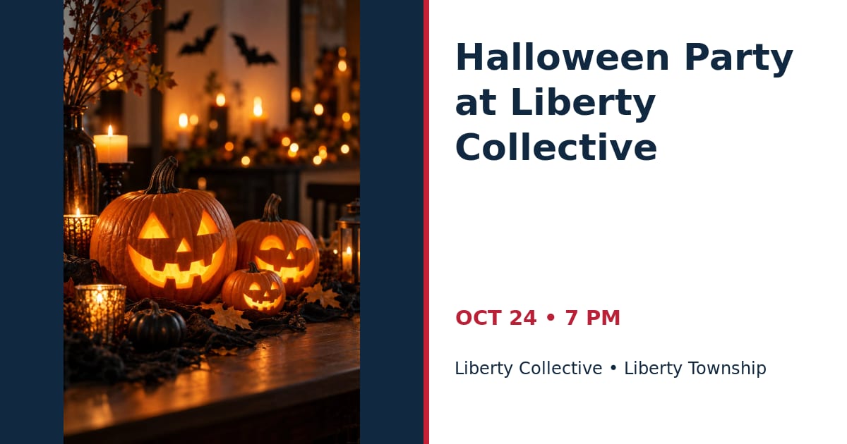 Halloween Party at Liberty Collective • OCT 24 • Liberty Township
