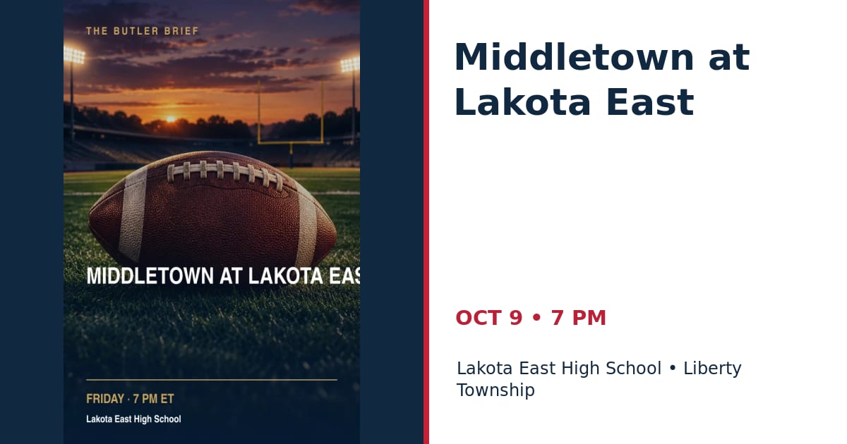 Middletown at Lakota East • OCT 9 • Liberty Township