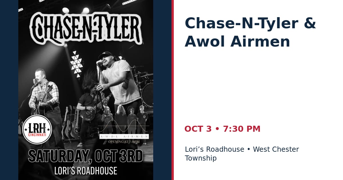Chase-N-Tyler & Awol Airmen • OCT 3 • West Chester Township