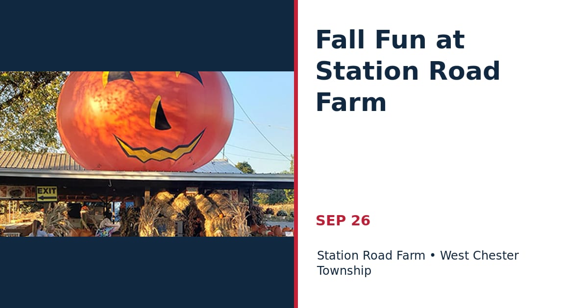 Fall Fun at Station Road Farm • SEP 26 • West Chester Township