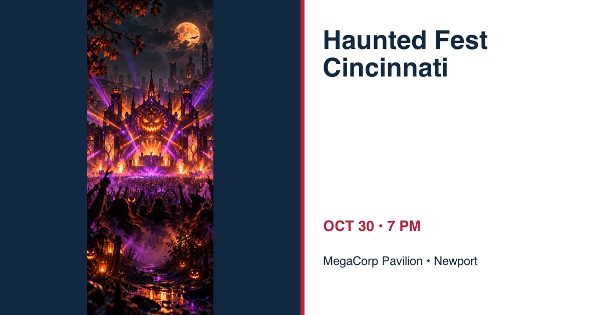 Haunted Fest Cincinnati • OCT 30 • Newport