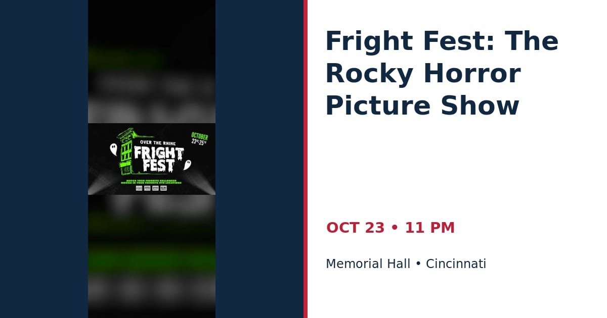 Fright Fest: The Rocky Horror Picture Show • OCT 23 • Cincinnati