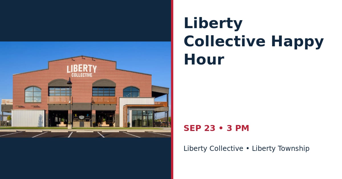 Liberty Collective Happy Hour • SEP 23 • Liberty Township