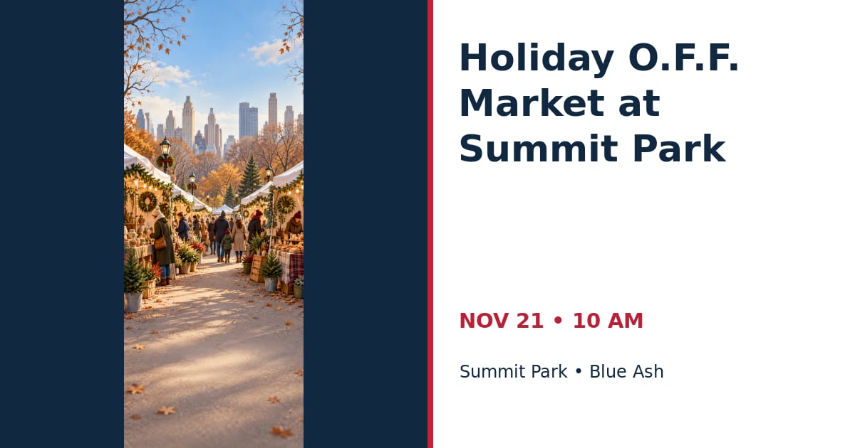 Holiday O.F.F. Market at Summit Park • NOV 21 • Blue Ash