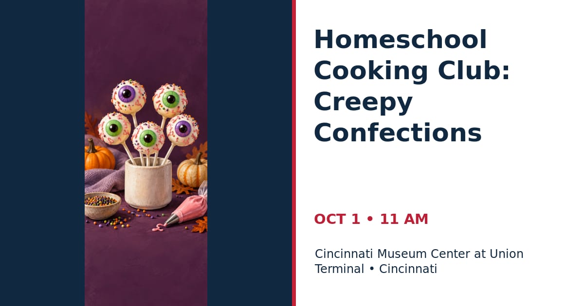 Homeschool Cooking Club: Creepy Confections • OCT 1 • Cincinnati