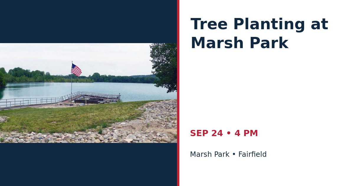 Tree Planting at Marsh Park • SEP 24 • Fairfield