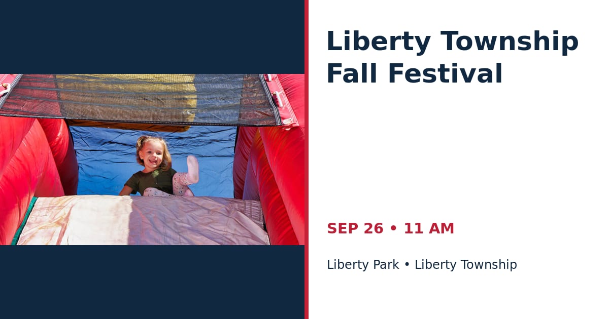 Liberty Township Fall Festival • SEP 26 • Liberty Township