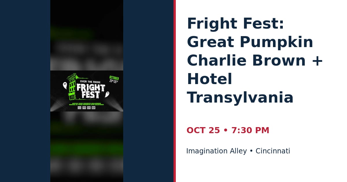 Fright Fest: Great Pumpkin Charlie Brown + Hotel Transylvania • OCT 25 • Cincinnati