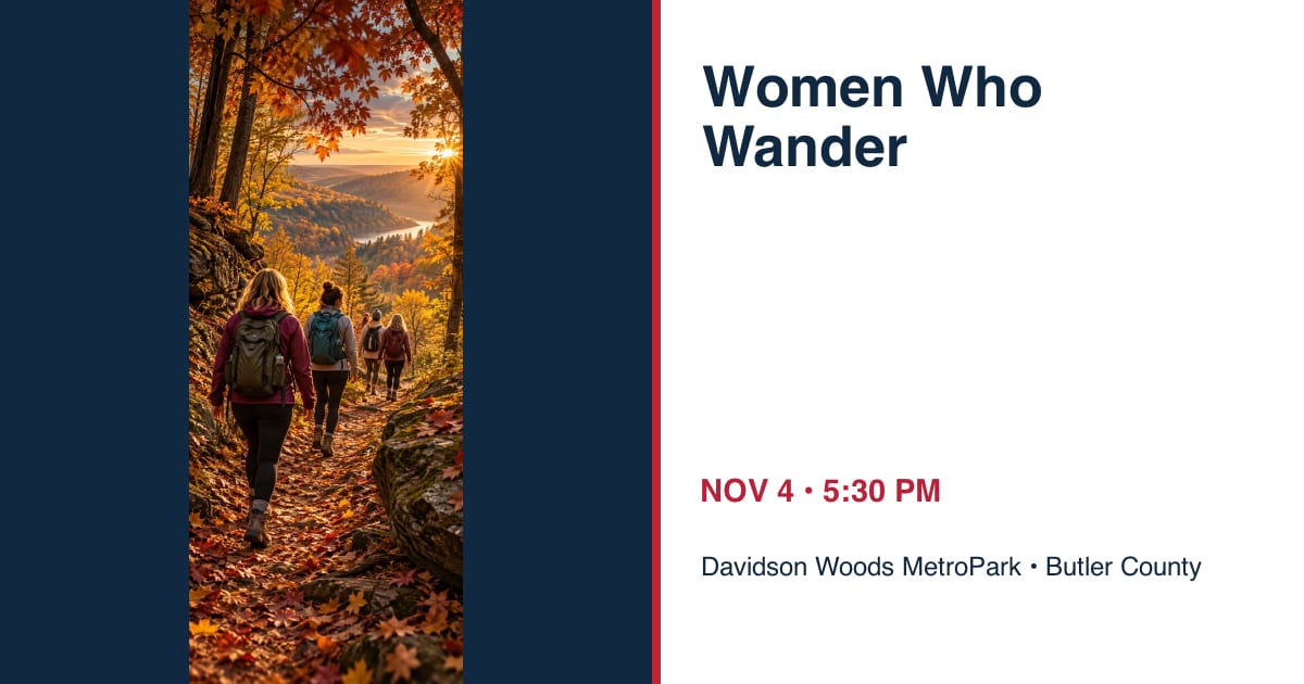Women Who Wander Hike • NOV 4 • Butler County