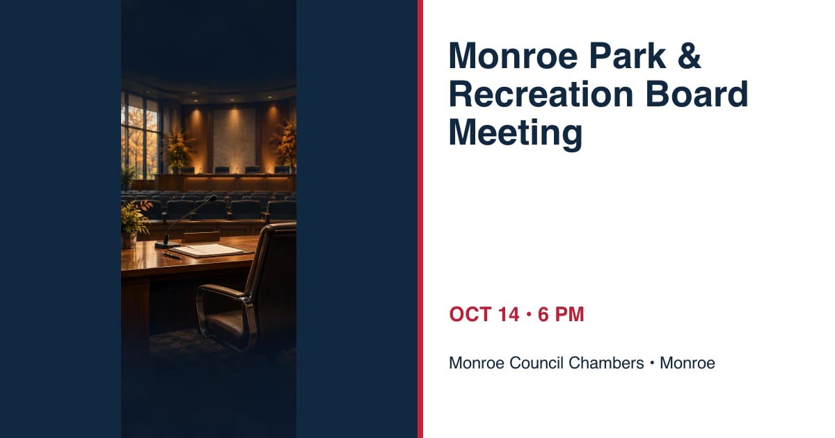 Monroe Park & Recreation Board Meeting • OCT 14 • Monroe