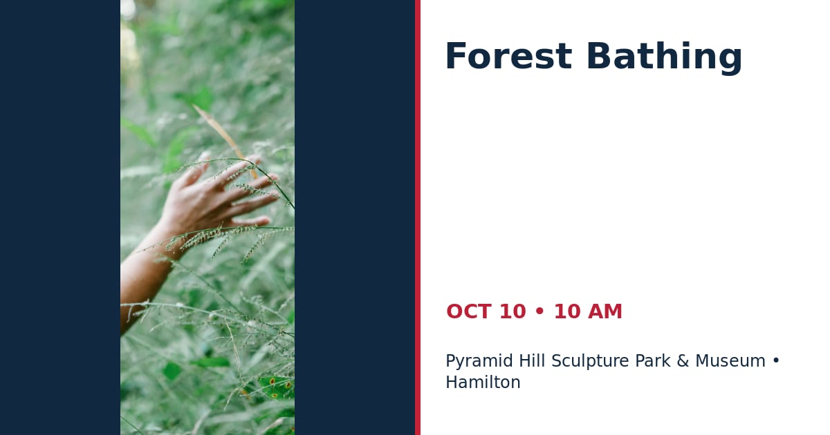 Forest Bathing • OCT 10 • Hamilton