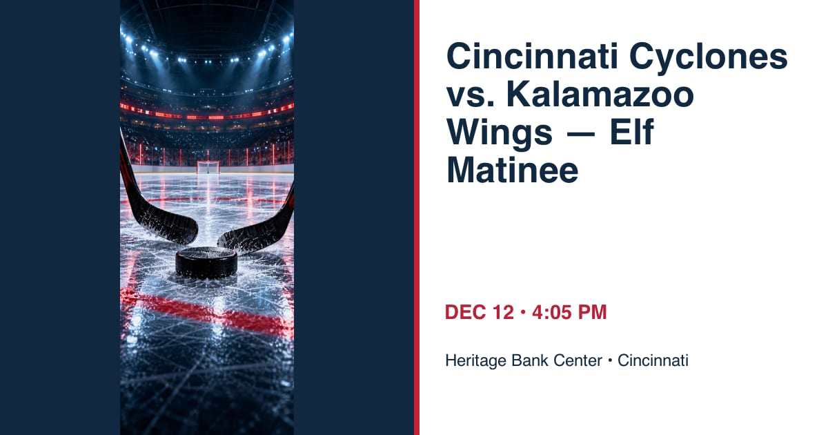 Cincinnati Cyclones vs. Kalamazoo Wings — Elf Matinee • DEC 12 • Cincinnati