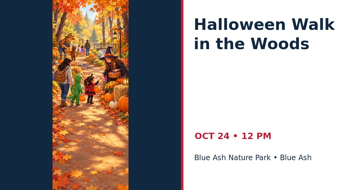 Halloween Walk in the Woods • OCT 24 • Blue Ash