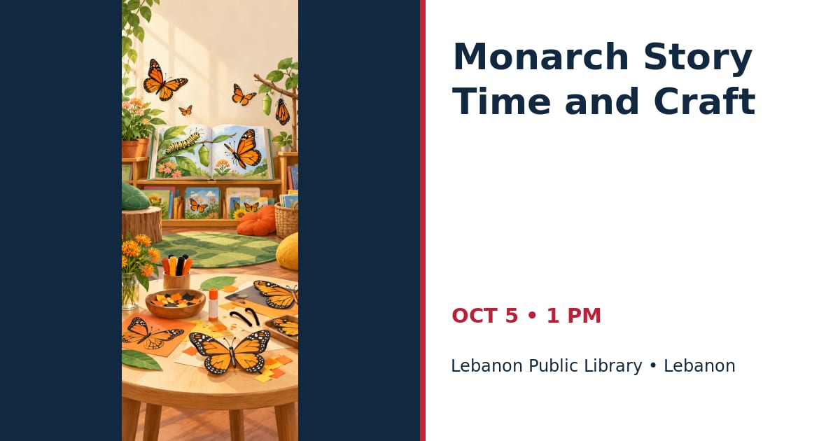 Monarch Story Time and Craft • OCT 5 • Lebanon