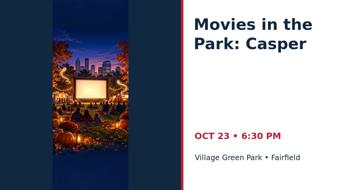 Movies in the Park: Casper • OCT 23 • Fairfield