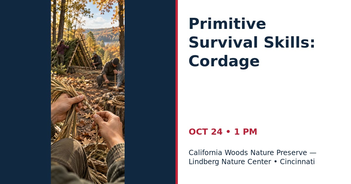Primitive Survival Skills: Cordage • OCT 24 • Cincinnati