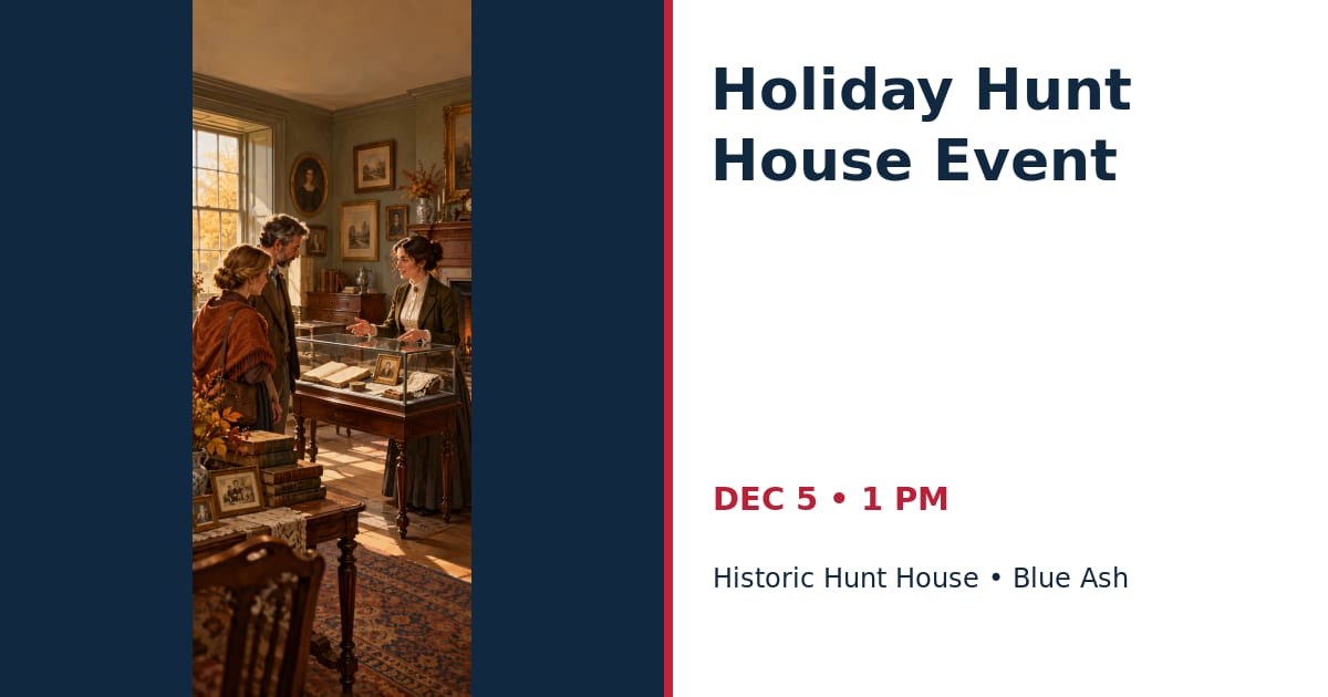 Holiday Hunt House Event • DEC 5 • Blue Ash