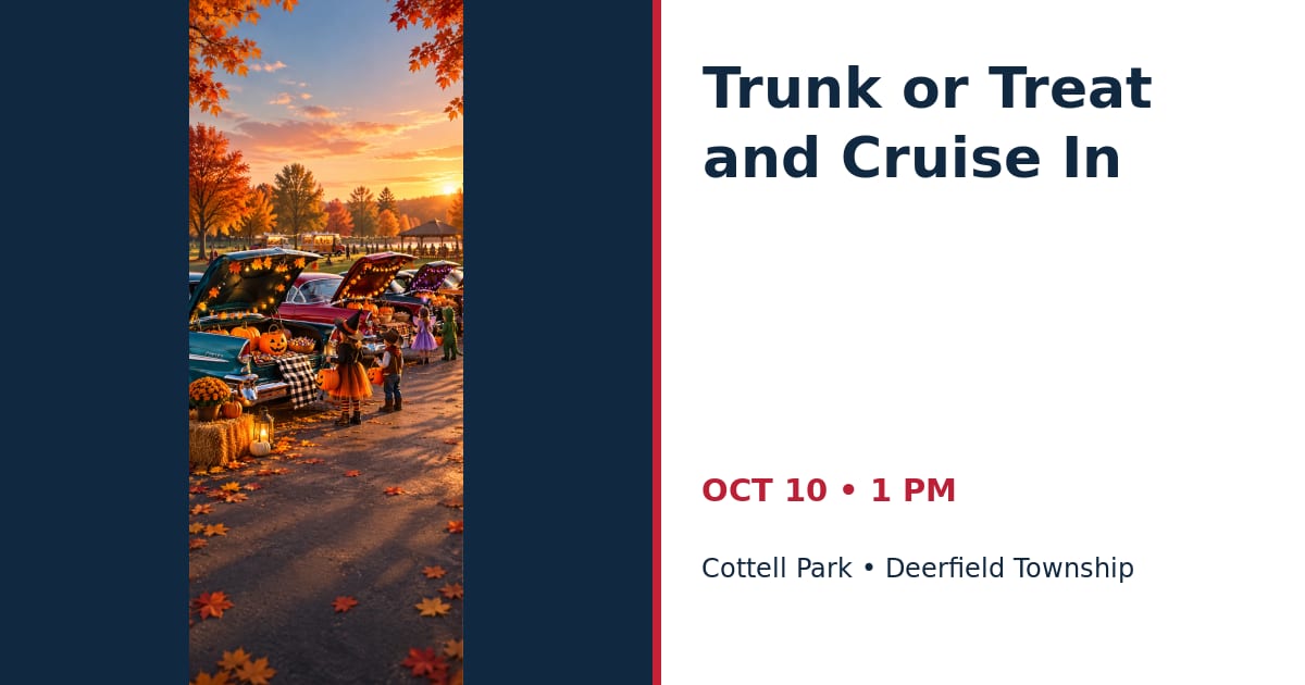 Trunk or Treat and Cruise In • OCT 10 • Deerfield Township