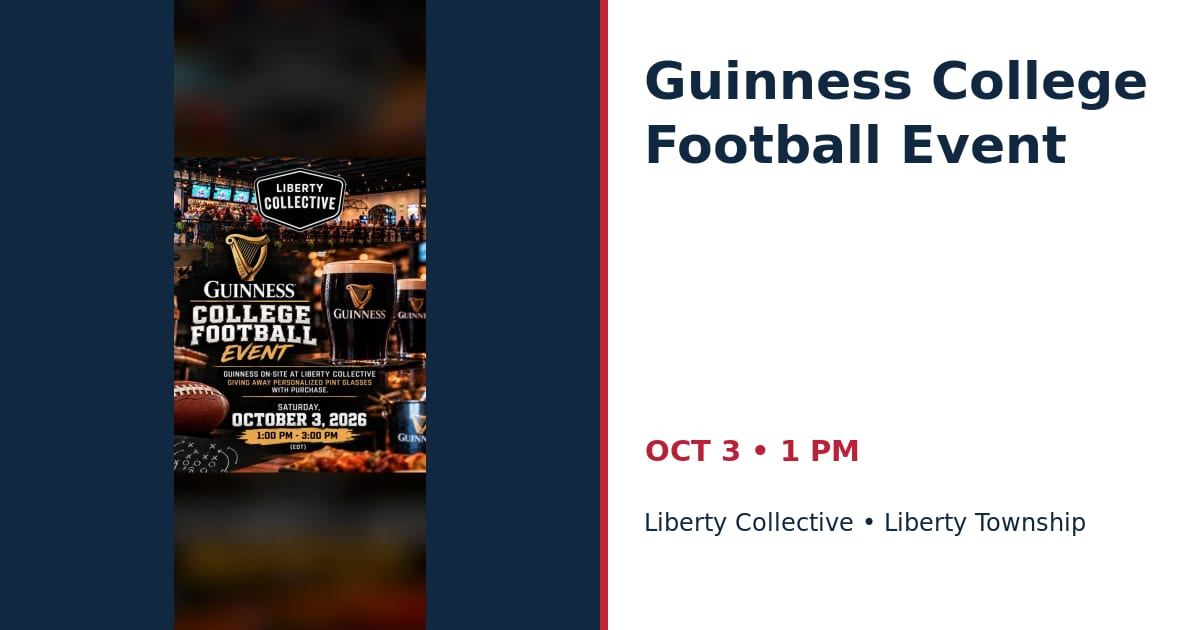 Guinness College Football Event • OCT 3 • Liberty Township