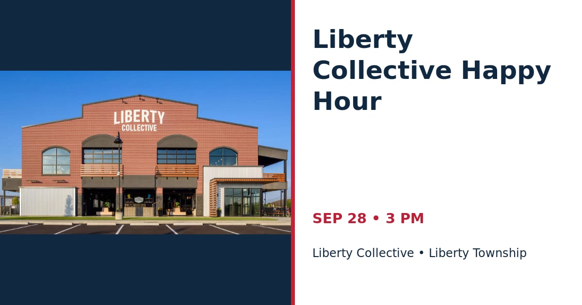 Liberty Collective Happy Hour • SEP 28 • Liberty Township