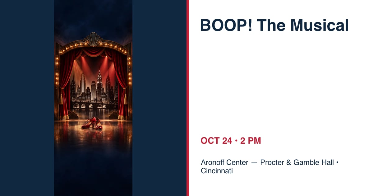 BOOP! The Musical • OCT 24 • Cincinnati