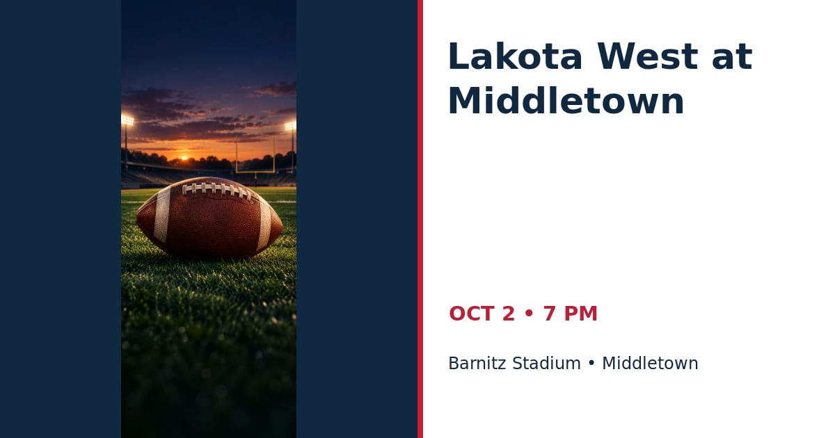 Lakota West at Middletown • OCT 2 • Middletown