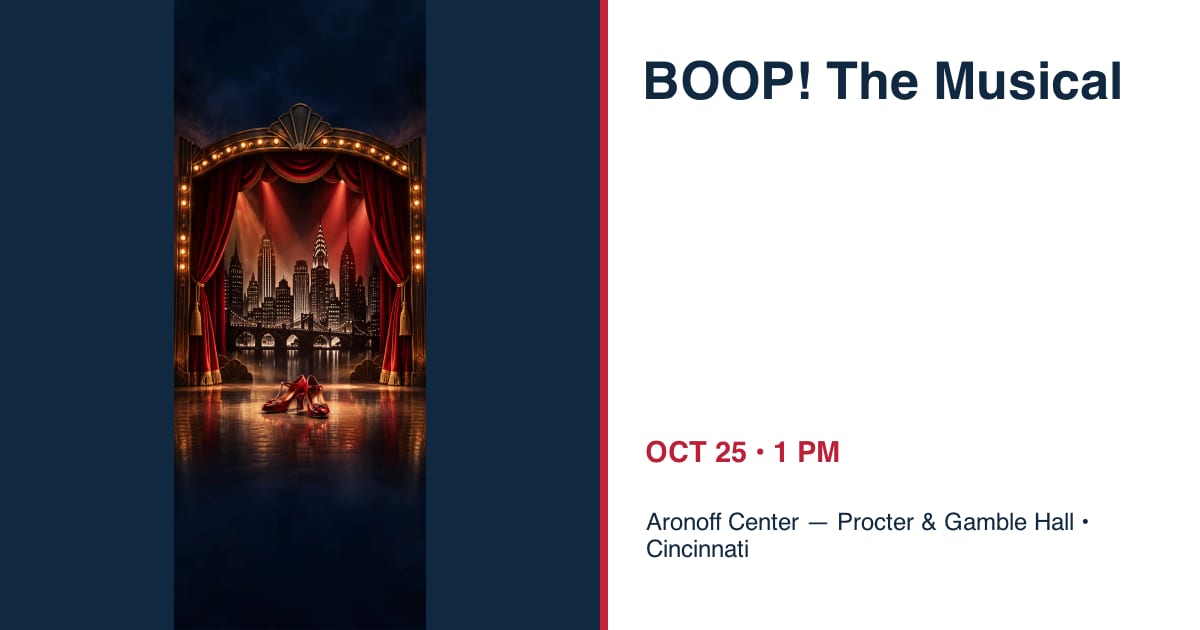 BOOP! The Musical • OCT 25 • Cincinnati