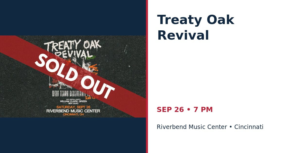Treaty Oak Revival • SEP 26 • Cincinnati