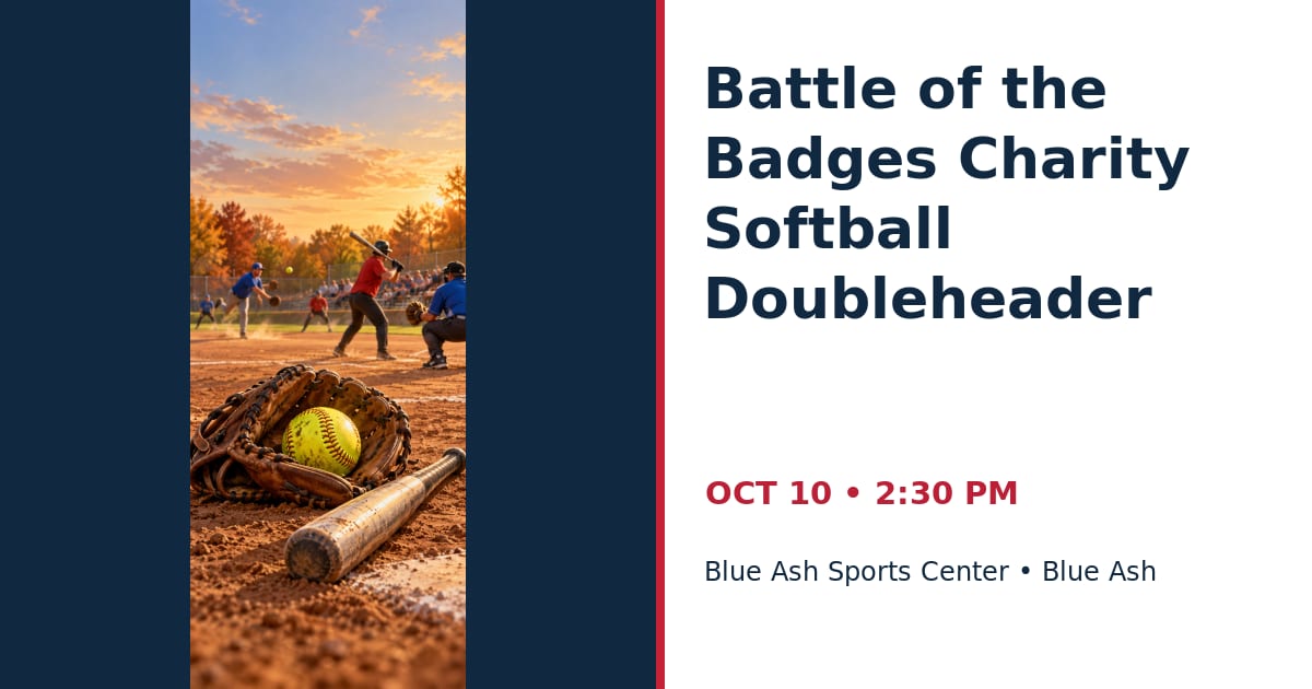 Battle of the Badges Charity Softball Doubleheader • OCT 10 • Blue Ash