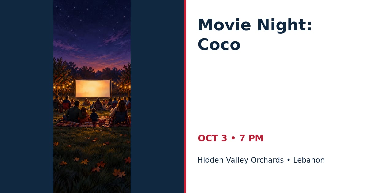 Movie Night: Coco at Hidden Valley Orchards • OCT 3 • Lebanon