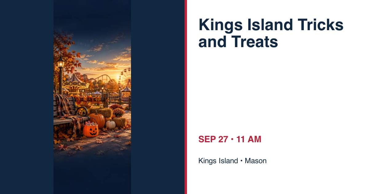 Kings Island Tricks and Treats • SEP 27 • Mason