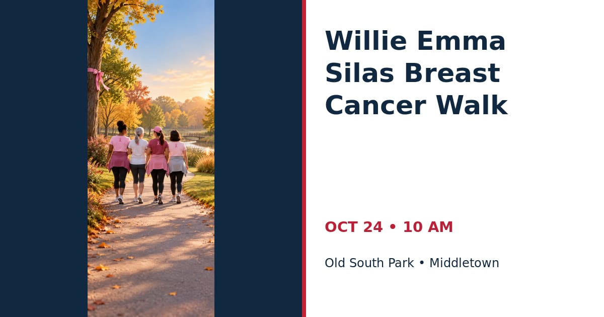Willie Emma Silas Breast Cancer Walk • OCT 24 • Middletown