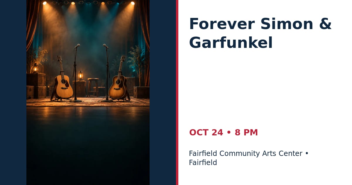 Forever Simon & Garfunkel • OCT 24 • Fairfield