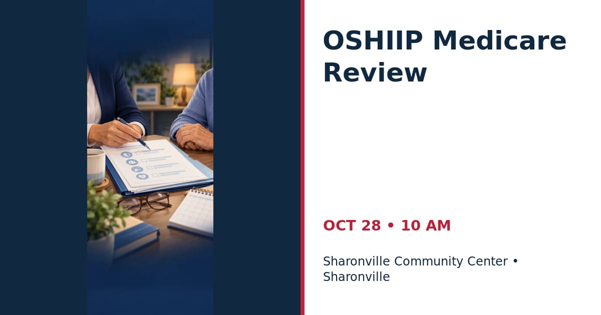 OSHIIP Medicare Review • OCT 28 • Sharonville