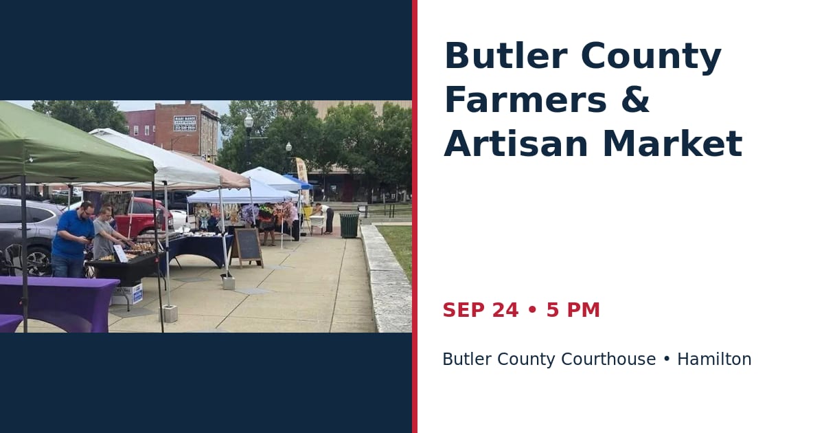 Butler County Farmers & Artisan Market • SEP 24 • Hamilton