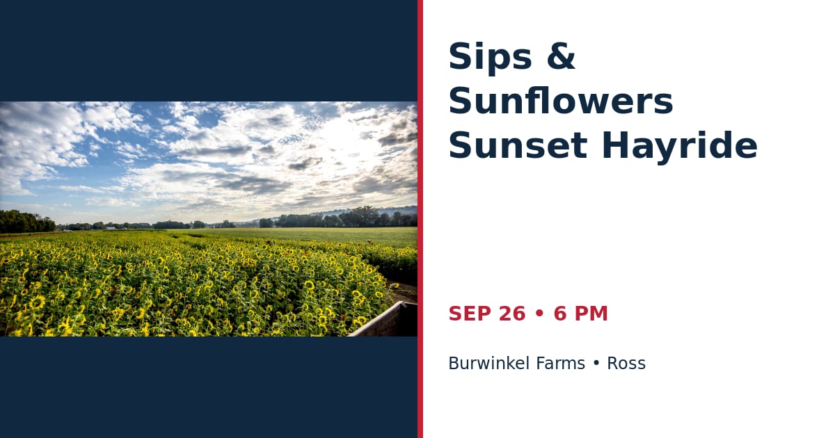 Sips & Sunflowers Sunset Hayride • SEP 26 • Ross