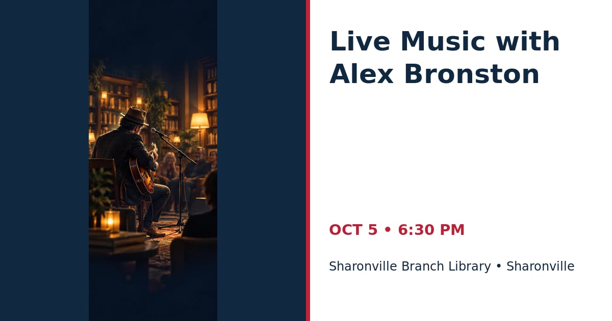 Live Music with Alex Bronston, Creative Aging Artist • OCT 5 • Sharonville