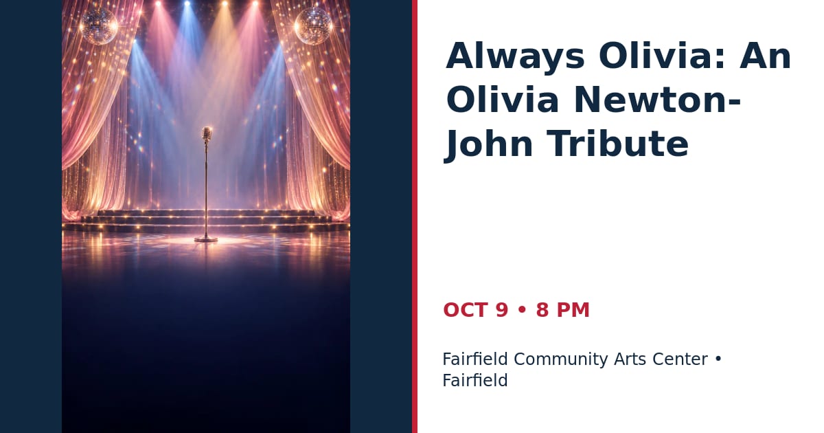 Always Olivia: An Olivia Newton-John Tribute • OCT 9 • Fairfield
