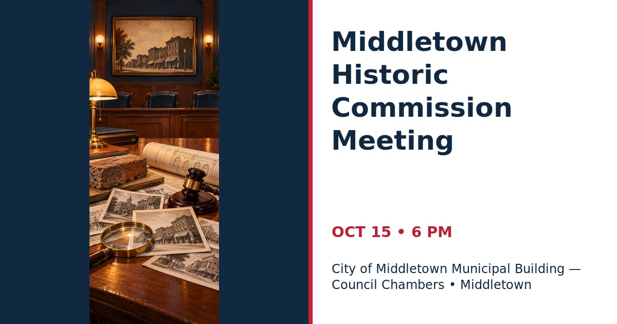 Middletown Historic Commission Meeting • OCT 15 • Middletown