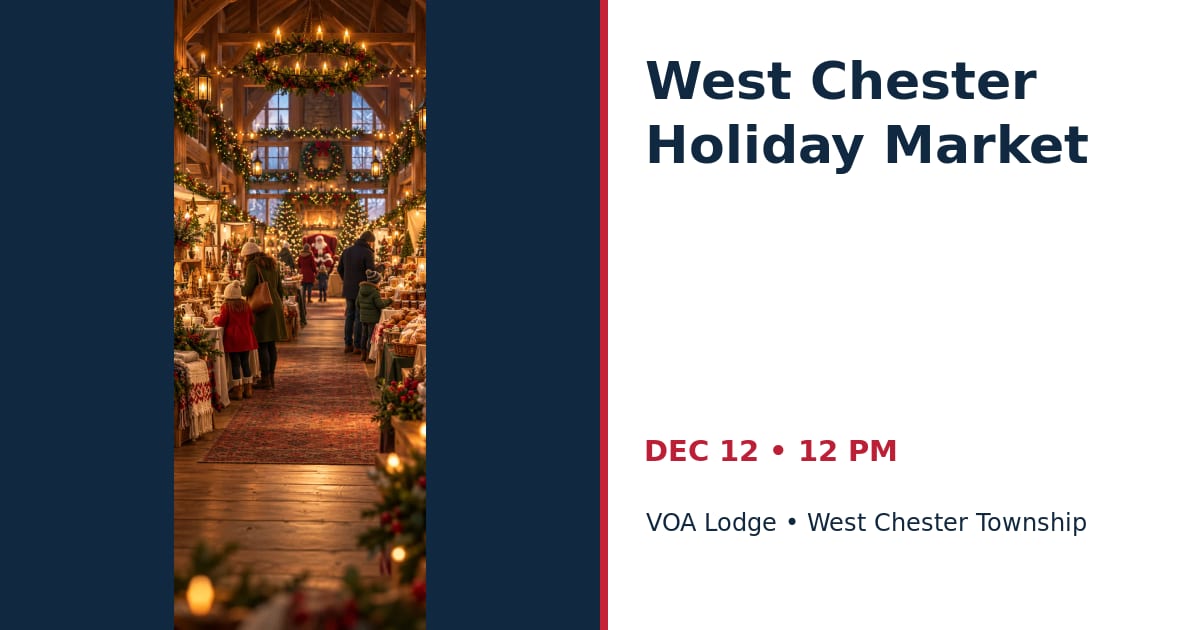 West Chester Holiday Market • DEC 12 • West Chester Township