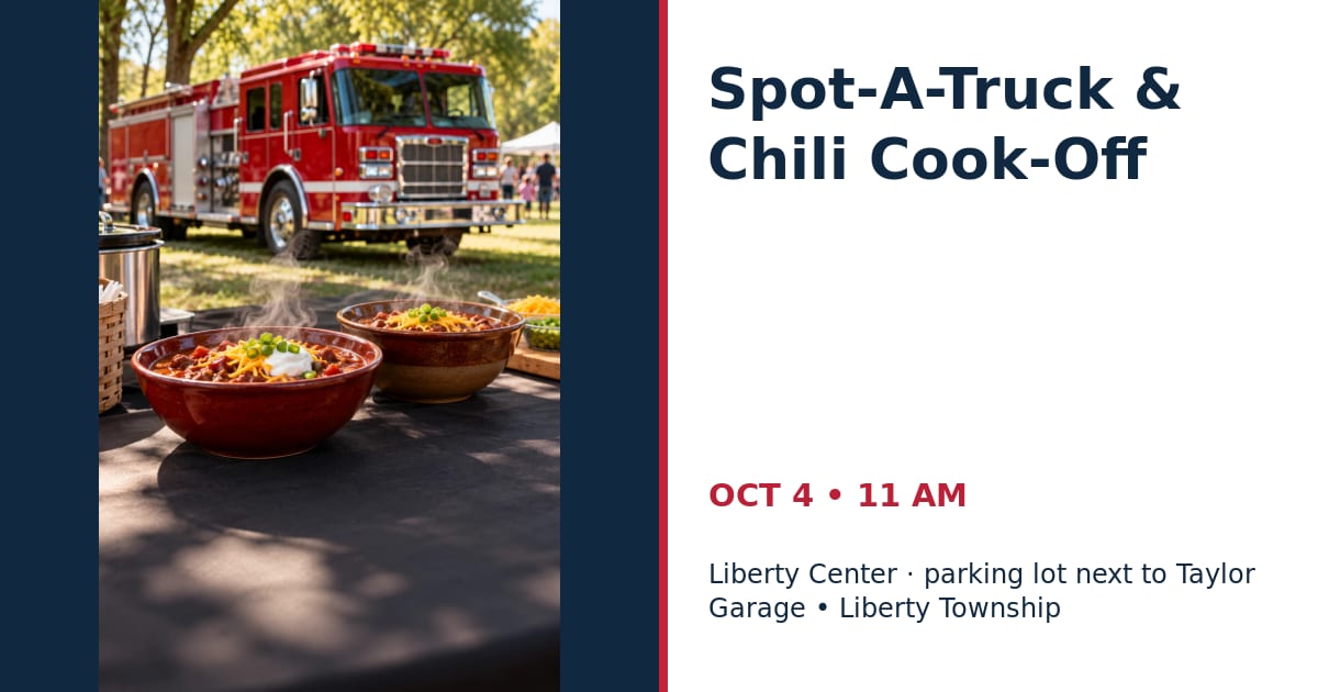 Spot-A-Truck & C3OHIO Firefighter Chili Cook-Off • OCT 4 • Liberty Township