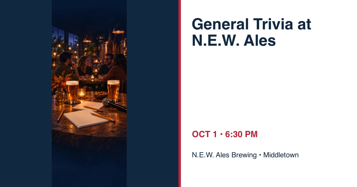 General Trivia at N.E.W. Ales • OCT 1 • Middletown