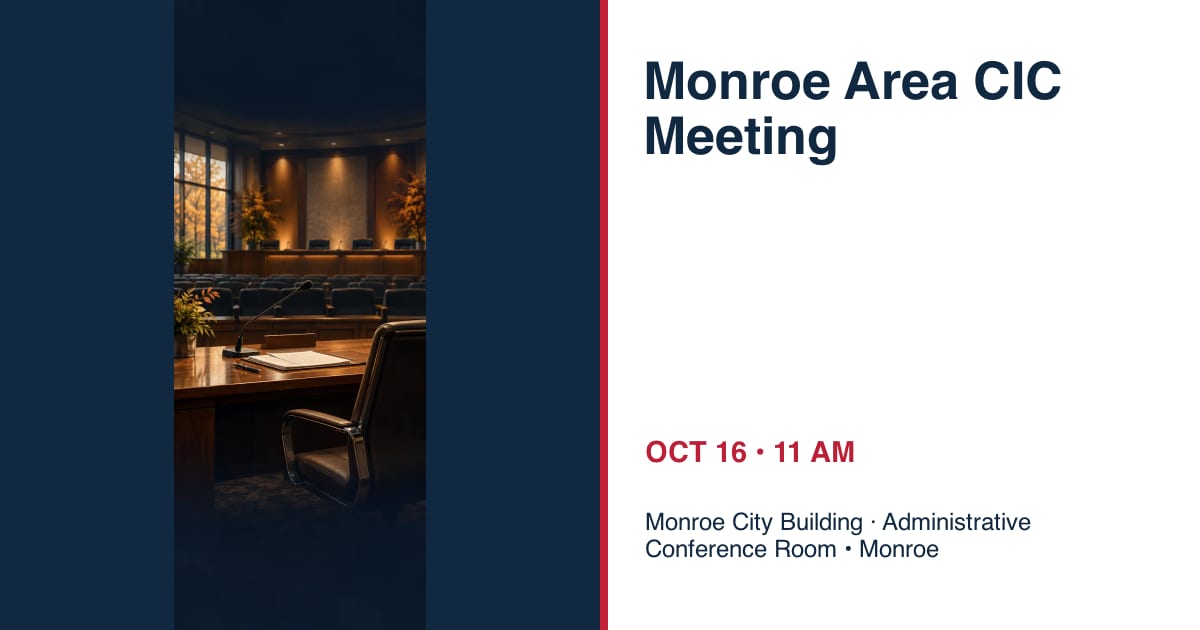 Monroe Area CIC Meeting • OCT 16 • Monroe