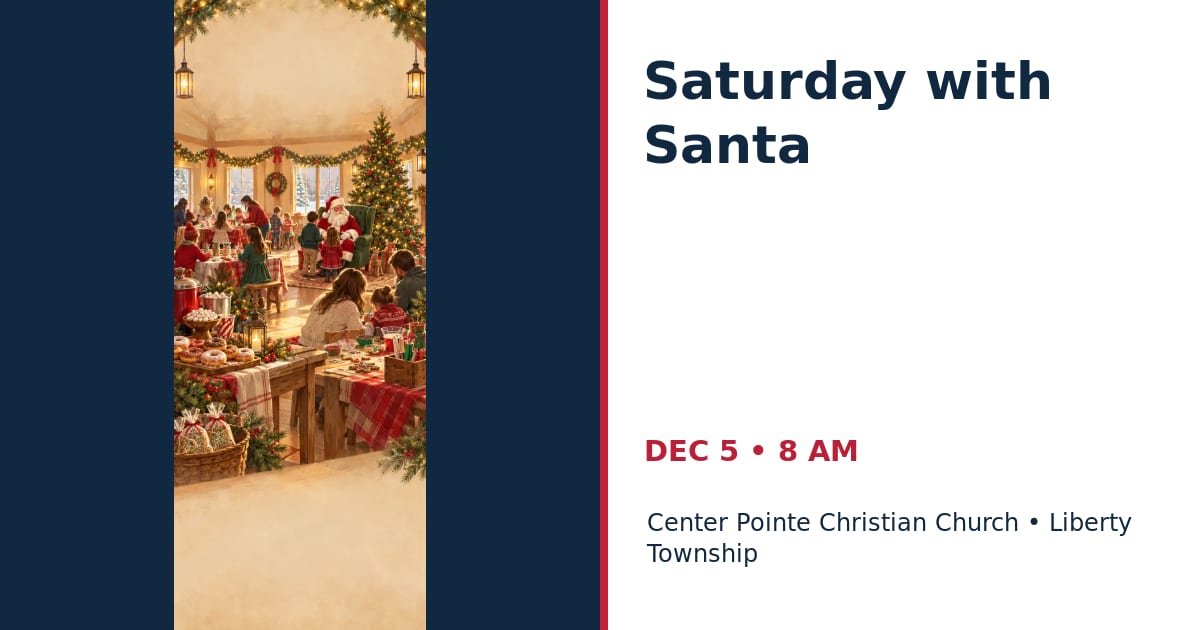 Saturday with Santa • DEC 5 • Liberty Township