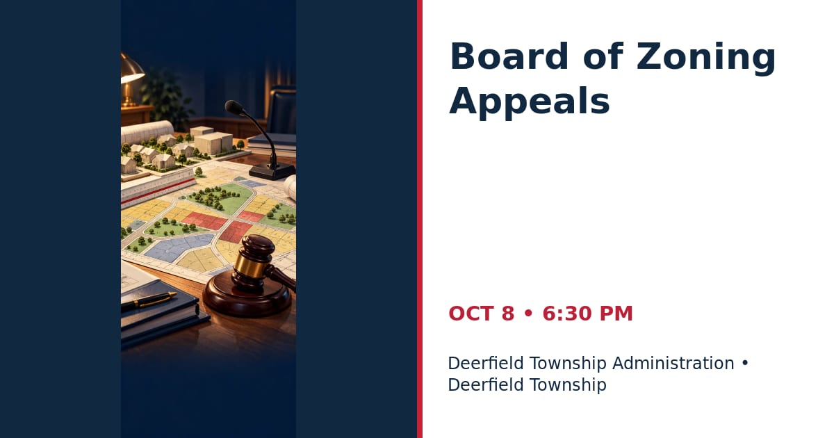 Deerfield Township Board of Zoning Appeals • OCT 8 • Deerfield Township