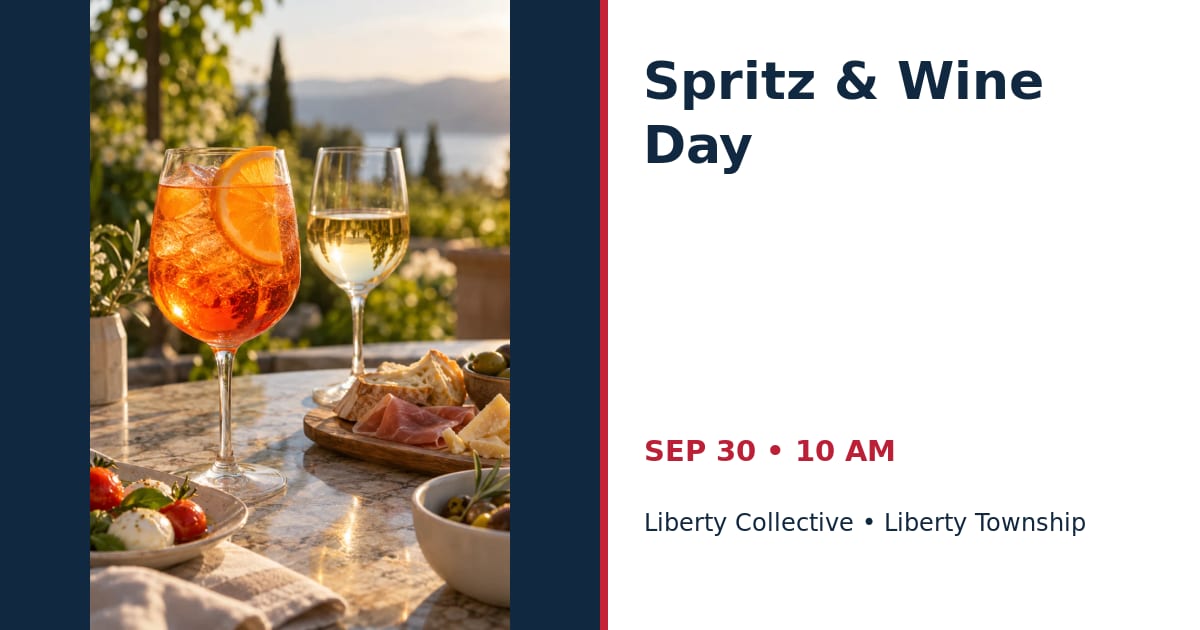 Spritz & Wine Day • SEP 30 • Liberty Township