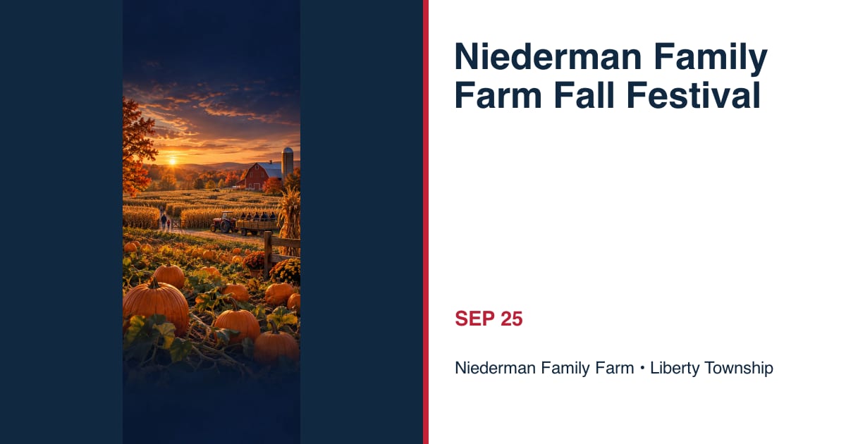 Niederman Family Farm Fall Festival • SEP 25 • Liberty Township