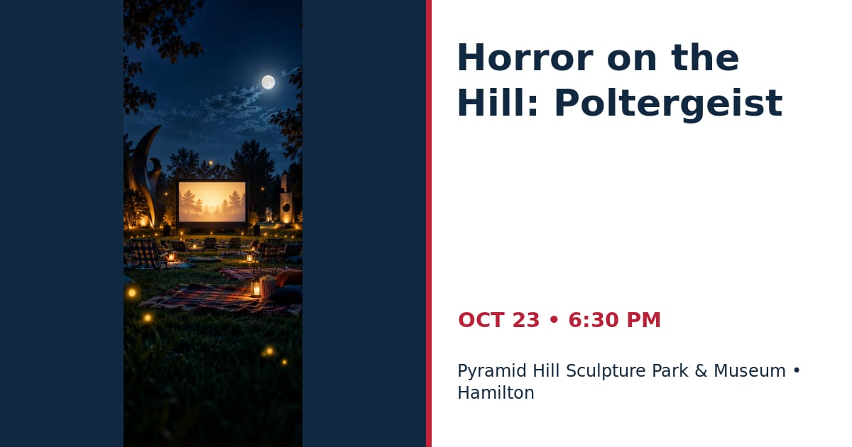 Horror on the Hill: Poltergeist • OCT 23 • Hamilton